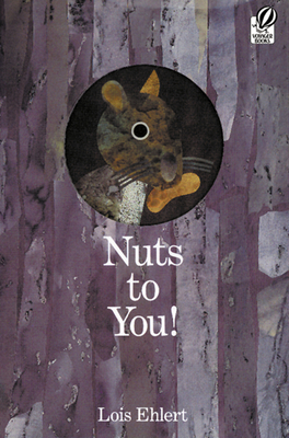 Nuts to You! - Ehlert, Lois