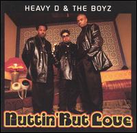 Nuttin' But Love - Heavy D & The Boyz