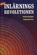 Nya Inlarningsrevoltionen - Dryden, Gordon; Vos, Jeannette