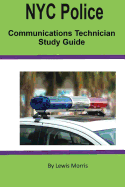 NYC Police Communications Technician Study Guide