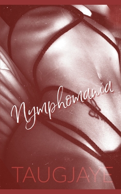 Nymphomania - Crawford, Taugjaye