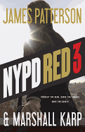 NYPD Red 3 - Patterson, James, and Karp, Marshall