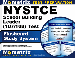 Nystce School Building Leader (100/101) Test Flashcard Study System: Nystce Exam Practice Questions