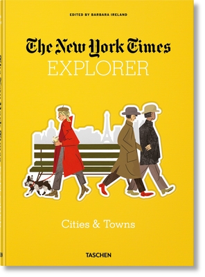 Nyt Explorer. Cities & Towns - Ireland, Barbara (Editor)