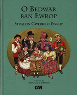 O Bedwar Ban Ewrop - Straeon Gwerin o Ewrop