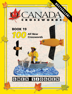 O Canada Crosswords Book 19 - Sjogren, Gwen