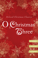 O Christmas Three