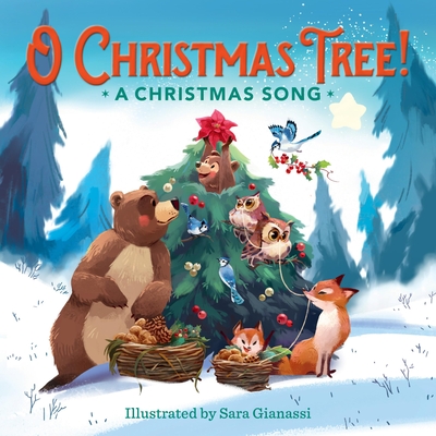 O Christmas Tree!: A Christmas Song - Running Press