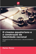 O cinema equatoriano e a construo da identidade nacional