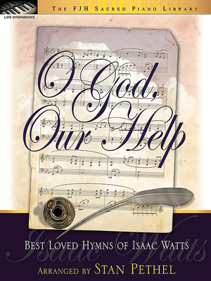 O God, Our Help - Pethel, Stan