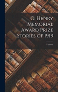 O. Henry Memorial Award Prize Stories of 1919