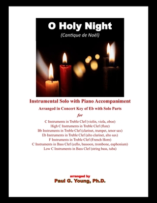 O Holy Night (Cantique de Nol): Instrumental Solo with Piano Accompaniment - Young, Paul G