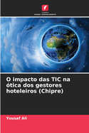 O impacto das TIC na ?tica dos gestores hoteleiros (Chipre)
