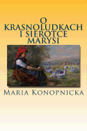 O Krasnoludkach I Sierotce Marysi