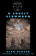 O Lovely Glowworm