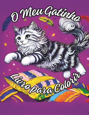 O Meu Gatinho - Livro para Colorir: 40 adorveis pginas para colorir gatos para adultos - Co, Inkz