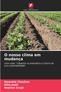 O nosso clima em mudan?a