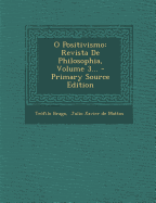 O Positivismo: Revista de Philosophia, Volume 3...