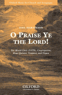 O Praise Ye the Lord!: Vocal Score