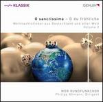 O Sanctissima - O du frhliche: Weihnachtslieder aus Seutschland und aller Welt, Vol. 2