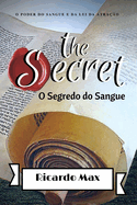 O Segredo Do Sangue: A Torah E a Lei Da Atra??o