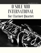 O Sole Mio International for Clarinet Quartet