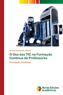 O Uso das TIC na Forma??o Cont?nua de Professores