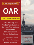 OAR Study Guide 2019 & 2020: OAR Test Prep and Practice Test Questions for the Officer Aptitude Rating Exam [Includes Detailed Answer Explanations]