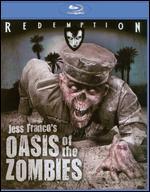 Oasis of the Zombies [Blu-ray]
