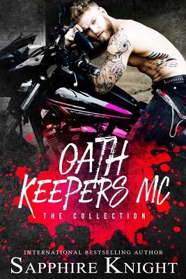 Oath Keepers MC - Carroll, Mitzi (Editor), and Knight, Sapphire