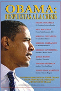 Obama: Respuestas a la Crisis - Gonzalez, Felipe, and Krugman, Paul, and Gorbachev, Mikhail, Professor