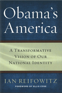 Obama's America: A Transformative Vision of Our National Identity