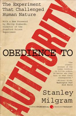 Obedience to Authority: An Experimental View - Milgram, Stanley