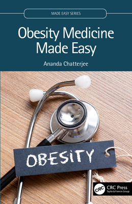 Obesity Medicine Made Easy - Chatterjee, Ananda