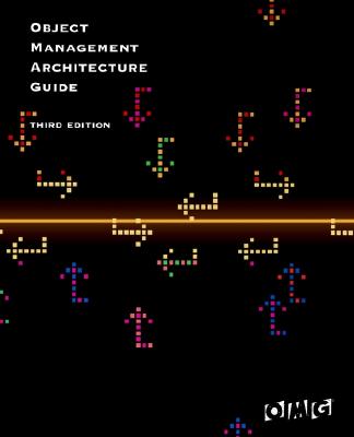 Object Management Architecture Guide - Object Management Group