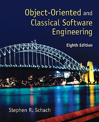 Object-Oriented and Classical Software Engineering - Schach, Stephen R