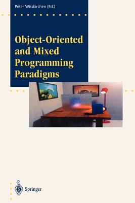Object-Oriented and Mixed Programming Paradigms: New Directions in Computer Graphics - Wisskirchen, Peter (Editor)