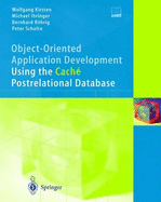 Object-Oriented Application Development Using the Cache Postrelational Database