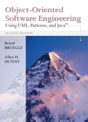 Object-Oriented Software Engineering: Using UML, Patterns and Java - Bruegge, Bernd, and Dutoit, Allen H