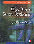 Object-oriented System Development: A Gentle Introduction