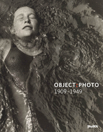 OBJECT: PHOTO: Modern Photographs: The Thomas Walther Collection 1909-1949