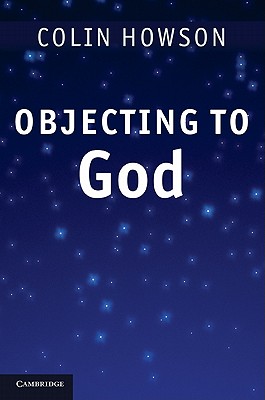 Objecting to God - Howson, Colin