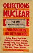 Objections to Nuclear Defence: Philosophers on Deterrence