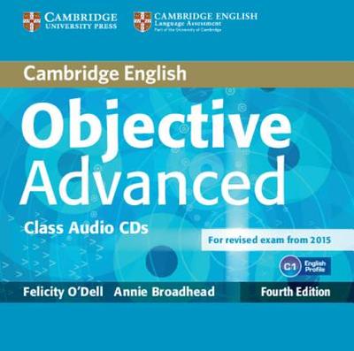 Objective Advanced Class Audio CDs (2) - O'Dell, Felicity, and Broadhead, Annie