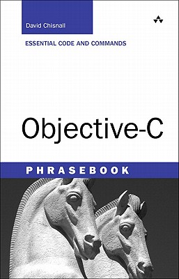 Objective-C Phrasebook - Chisnall, David
