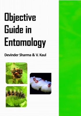 Objective Guide in Entomology - Kaul, Devinder Sharma & V