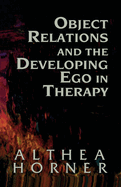 Objects relations and the developing ego in therapy