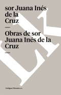 Obras de Sor Juana Ins de la Cruz