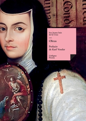 Obras - de la Cruz, Sor Juana In?s