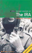 O'Brien Pocket History of the IRA: From 1916 Onwards